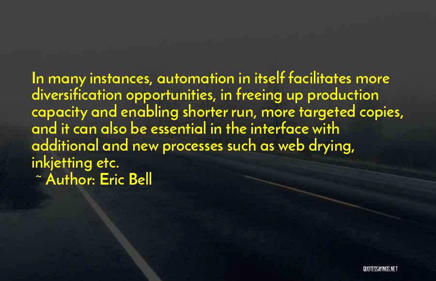 Diversification Quotes By Eric Bell