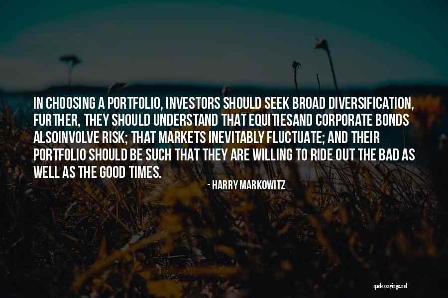 Diversification Quotes By Harry Markowitz