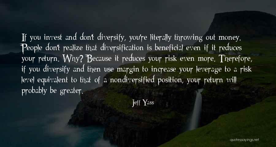 Diversification Quotes By Jeff Yass