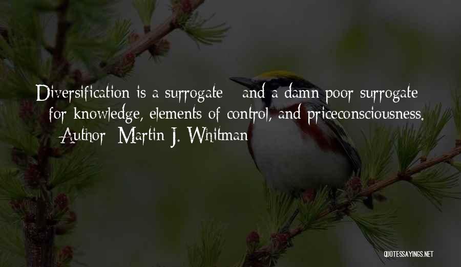 Diversification Quotes By Martin J. Whitman