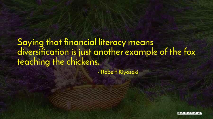 Diversification Quotes By Robert Kiyosaki