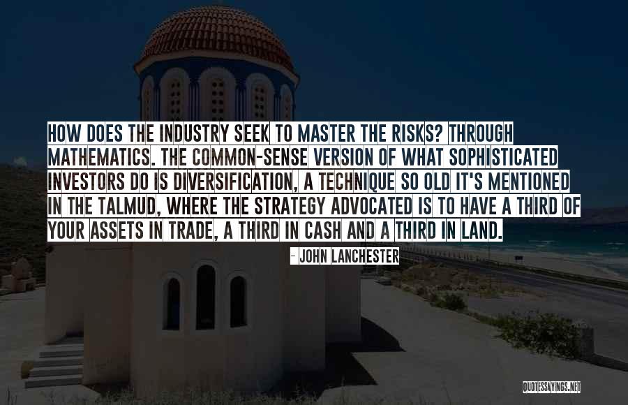 Diversification Strategy Quotes By John Lanchester