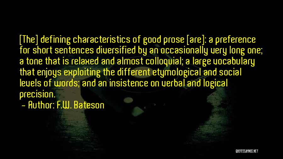 Diversified Quotes By F.W. Bateson