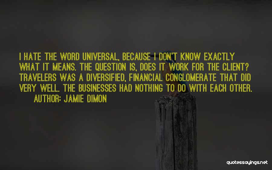 Diversified Quotes By Jamie Dimon