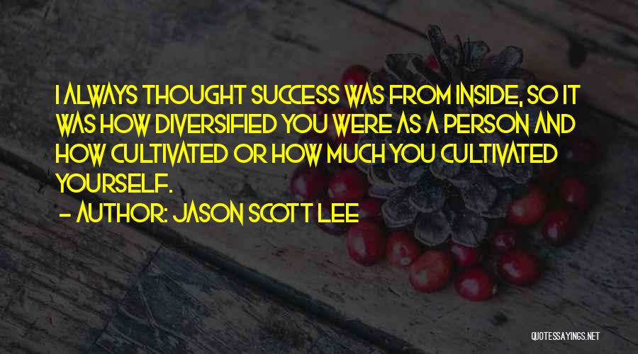 Diversified Quotes By Jason Scott Lee