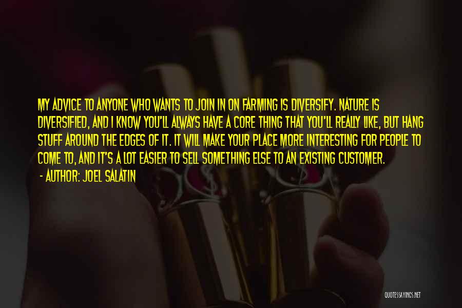 Diversified Quotes By Joel Salatin