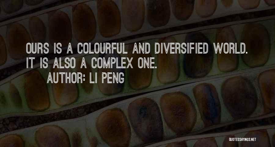 Diversified Quotes By Li Peng