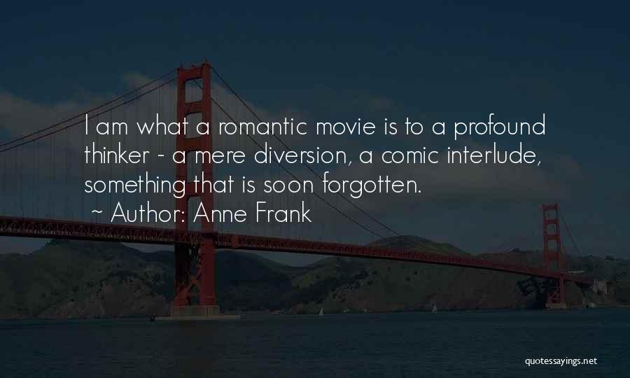 Diversion Movie Quotes By Anne Frank