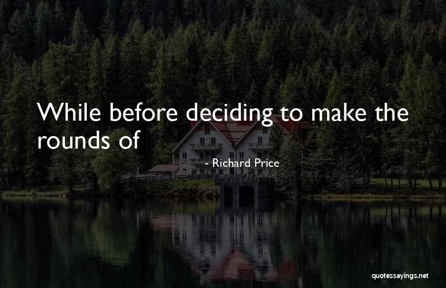 Diversionary Quotes By Richard Price Diversionary Quotes By Richard Price