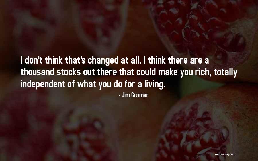 Diversiones Kavier Quotes By Jim Cramer