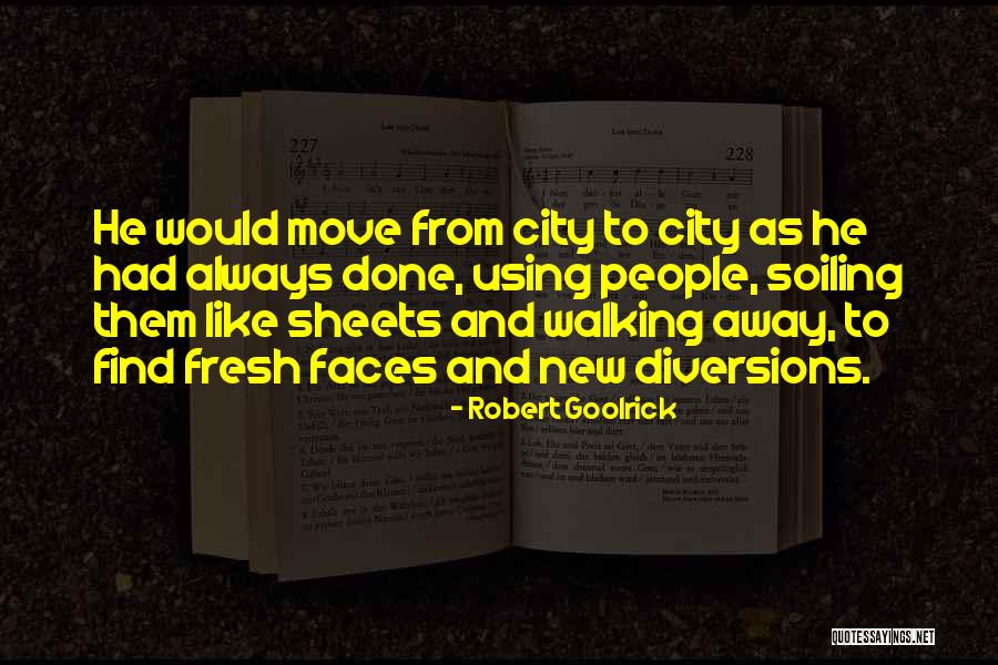 Diversions Quotes By Robert Goolrick Diversions Quotes By Robert Goolrick