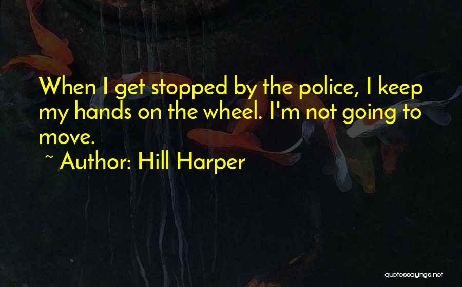 Diversities Of Operations Quotes By Hill Harper