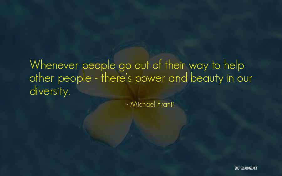 Diversity And Beauty Quotes By Michael Franti