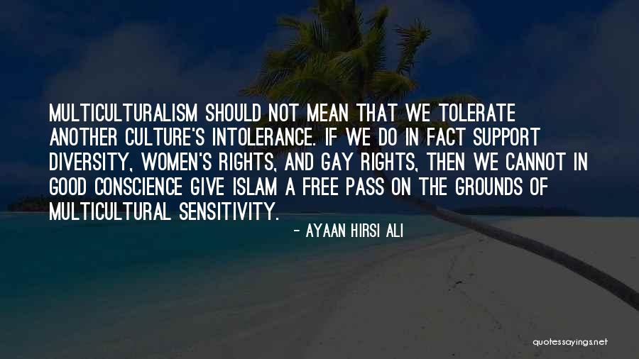 Diversity And Culture Quotes By Ayaan Hirsi Ali Diversity And Culture Quotes By Ayaan Hirsi Ali