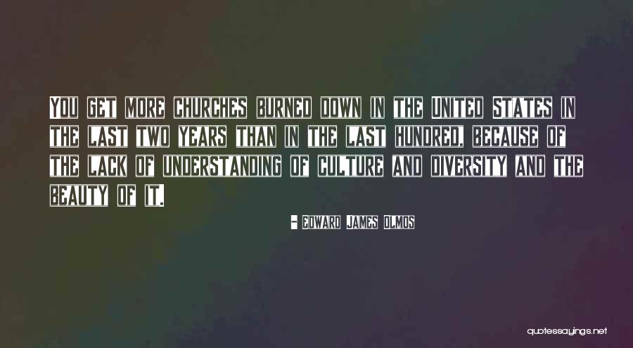 Diversity And Culture Quotes By Edward James Olmos Diversity And Culture Quotes By Edward James Olmos
