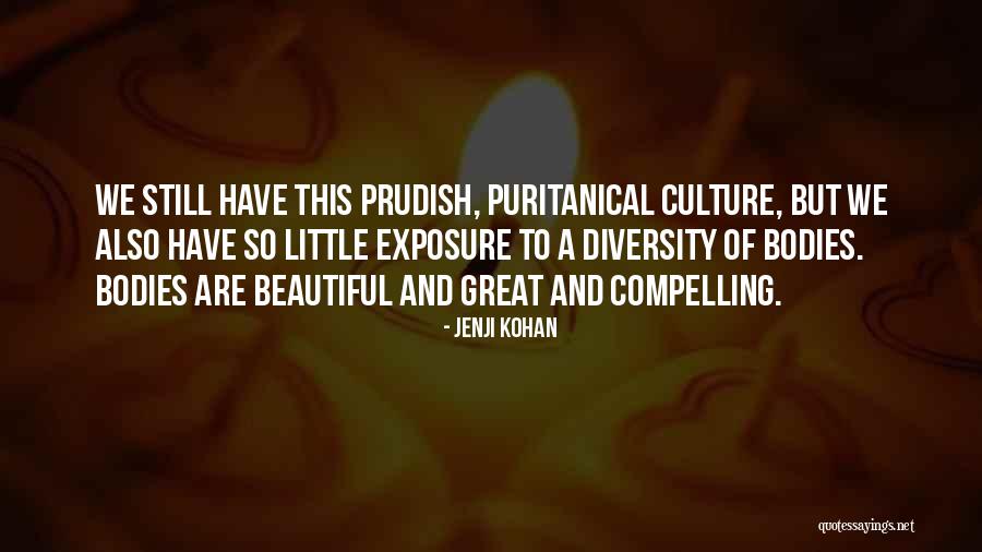 Diversity And Culture Quotes By Jenji Kohan Diversity And Culture Quotes By Jenji Kohan