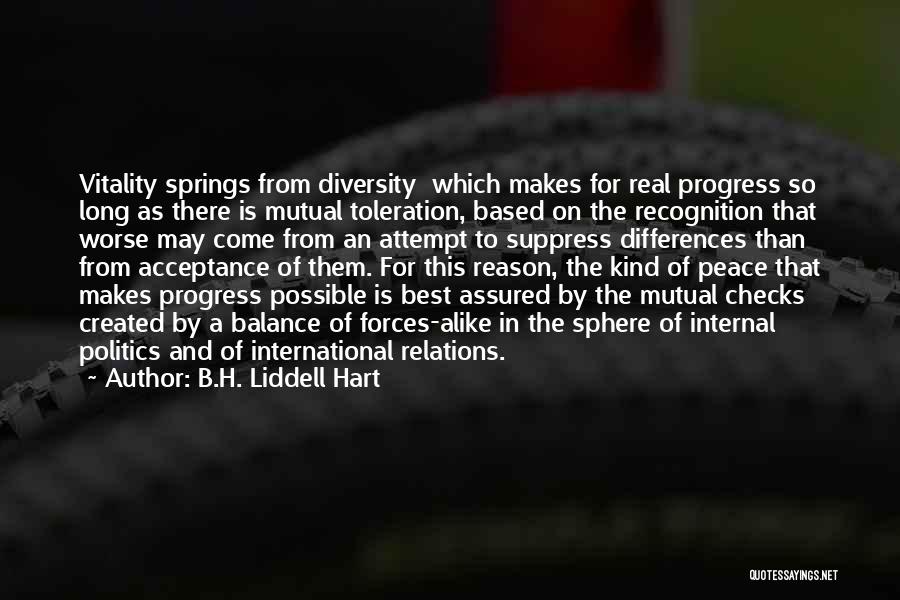 Diversity And Differences Quotes By B.H. Liddell Hart