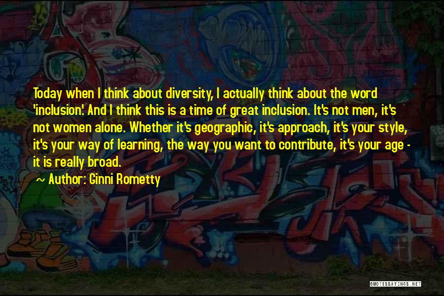 Diversity And Inclusion Quotes By Ginni Rometty