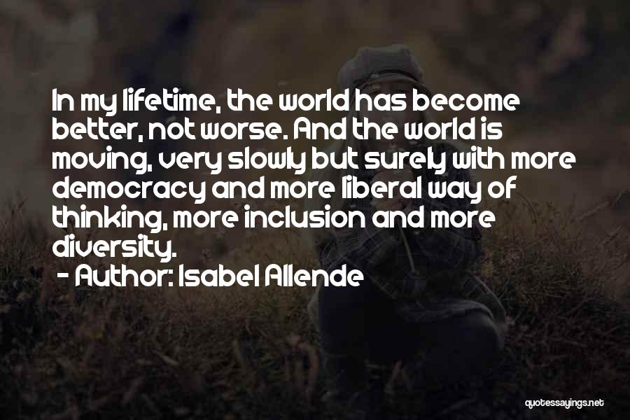 Diversity And Inclusion Quotes By Isabel Allende