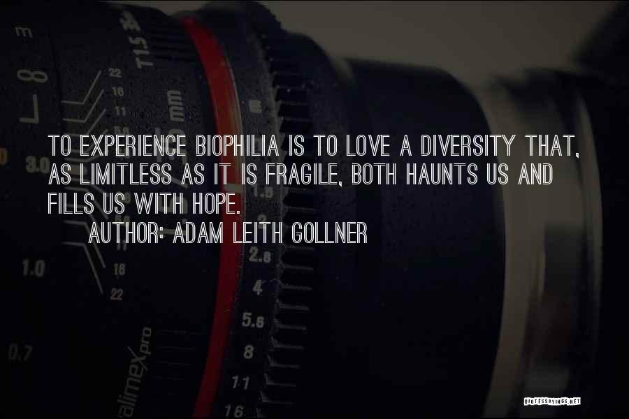 Diversity And Love Quotes By Adam Leith Gollner