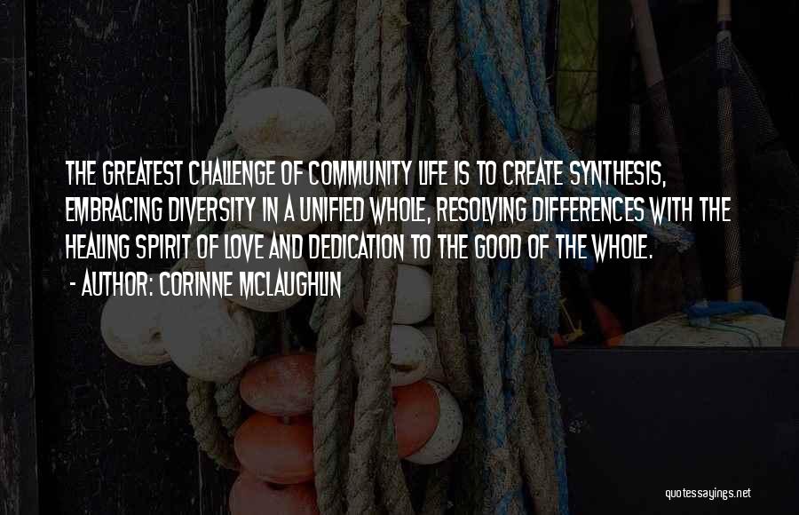 Diversity And Love Quotes By Corinne McLaughlin