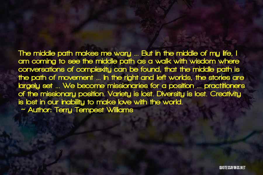 Diversity And Love Quotes By Terry Tempest Williams