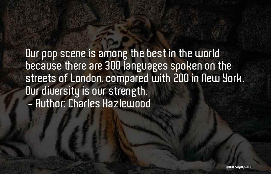Diversity And Strength Quotes By Charles Hazlewood