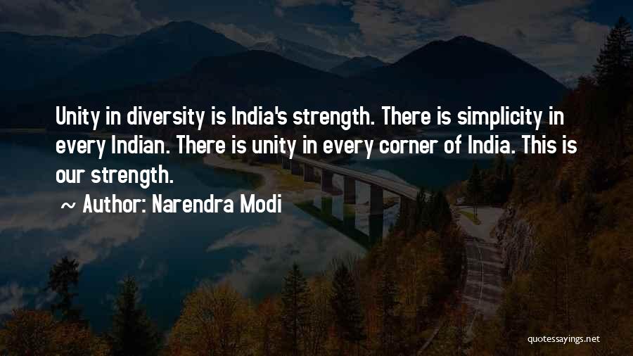 Diversity And Strength Quotes By Narendra Modi