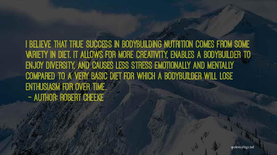 Diversity And Success Quotes By Robert Cheeke