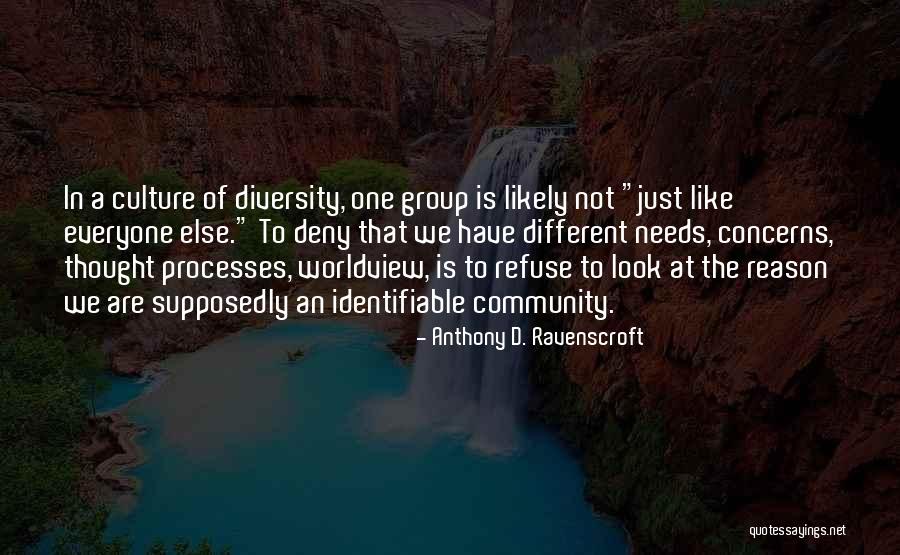 Diversity In Culture Quotes By Anthony D. Ravenscroft Diversity In Culture Quotes By Anthony D. Ravenscroft