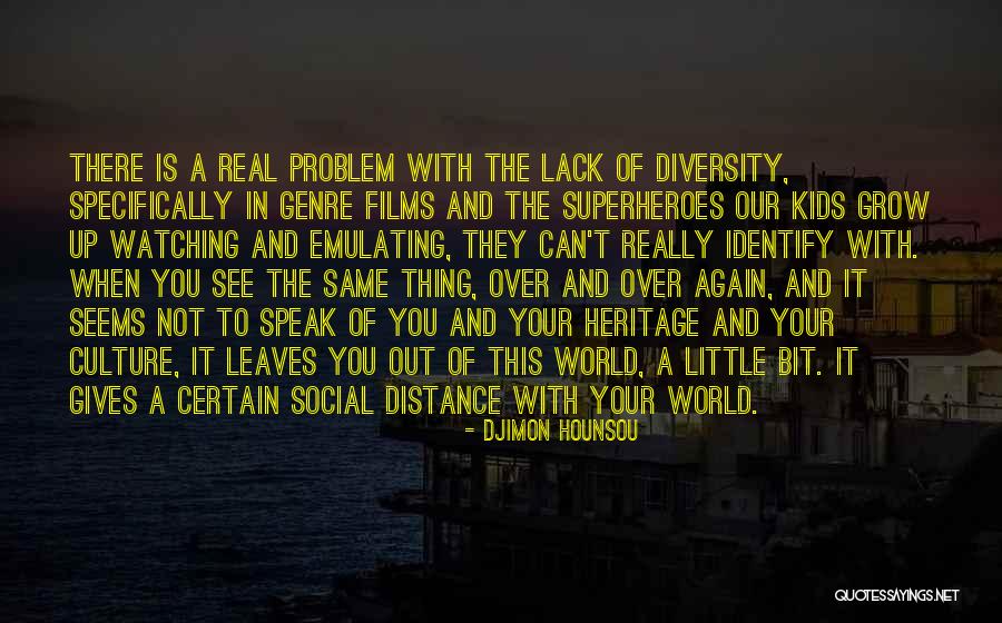 Diversity In Culture Quotes By Djimon Hounsou Diversity In Culture Quotes By Djimon Hounsou
