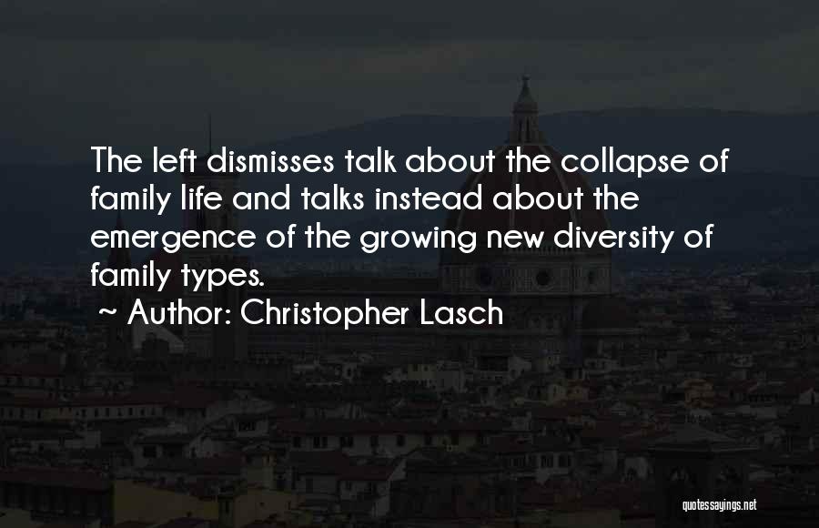 Diversity In Family Quotes By Christopher Lasch