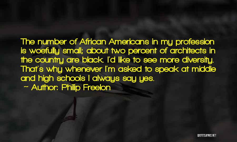 Diversity In School Quotes By Philip Freelon