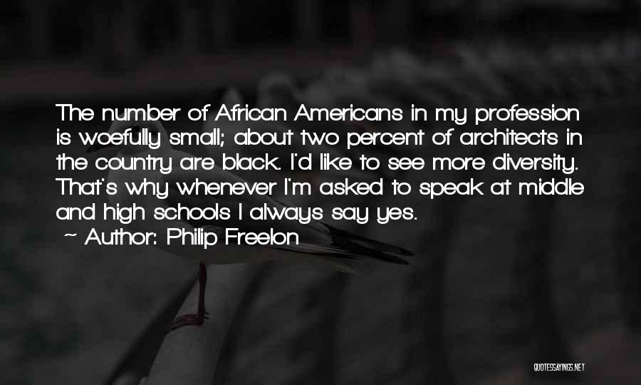 Diversity In Schools Quotes By Philip Freelon