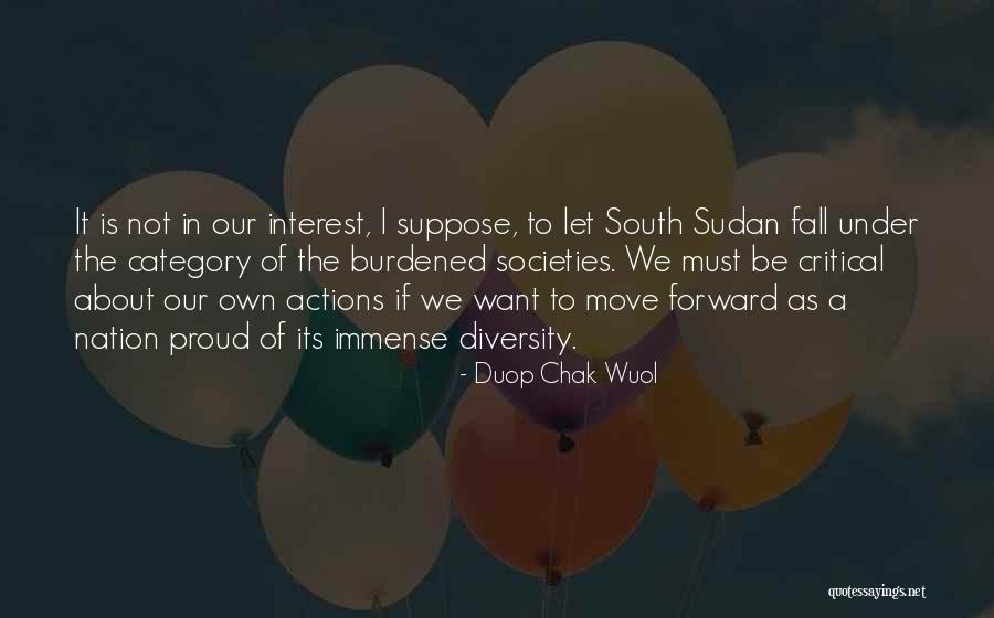 Diversity In Society Quotes By Duop Chak Wuol Diversity In Society Quotes By Duop Chak Wuol