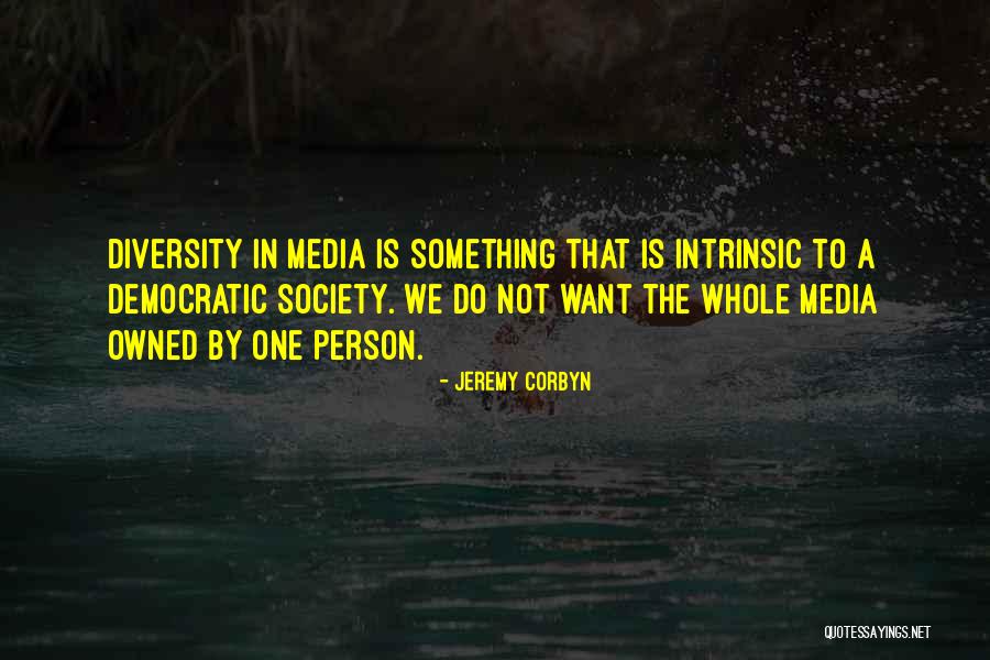 Diversity In Society Quotes By Jeremy Corbyn Diversity In Society Quotes By Jeremy Corbyn