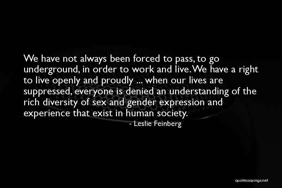 Diversity In Society Quotes By Leslie Feinberg Diversity In Society Quotes By Leslie Feinberg