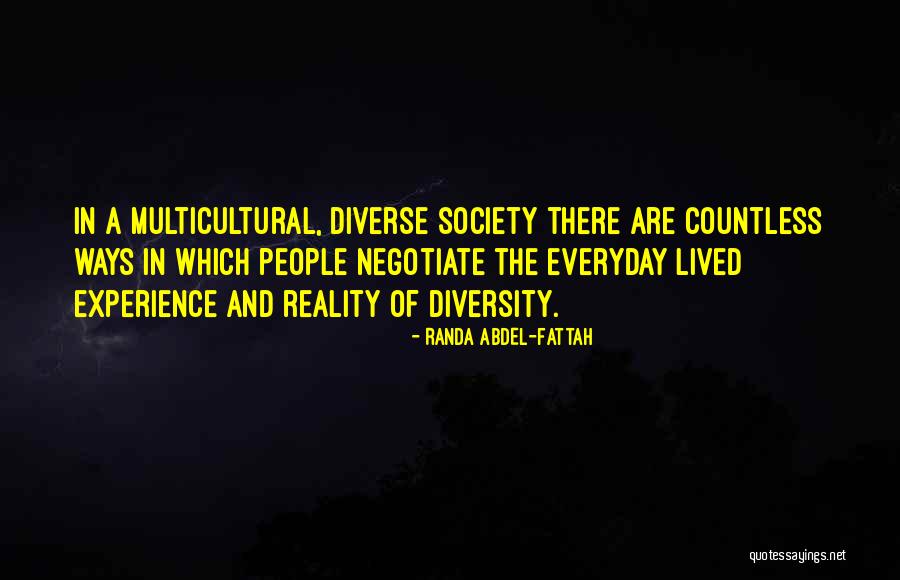 Diversity In Society Quotes By Randa Abdel-Fattah Diversity In Society Quotes By Randa Abdel-Fattah