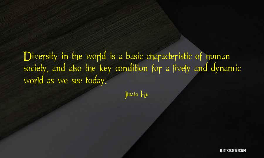 Diversity In World Quotes By Jinato Hu Diversity In World Quotes By Jinato Hu