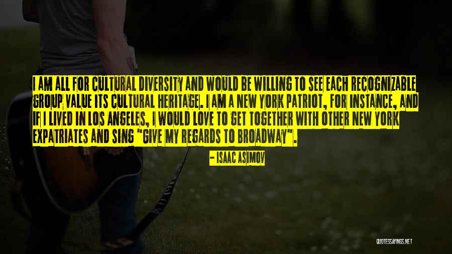 Diversity Love Quotes By Isaac Asimov Diversity Love Quotes By Isaac Asimov