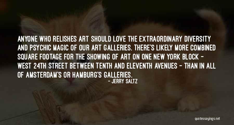 Diversity Love Quotes By Jerry Saltz Diversity Love Quotes By Jerry Saltz