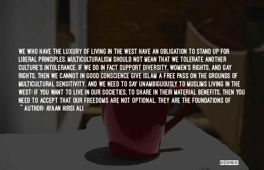 Diversity Multicultural Quotes By Ayaan Hirsi Ali