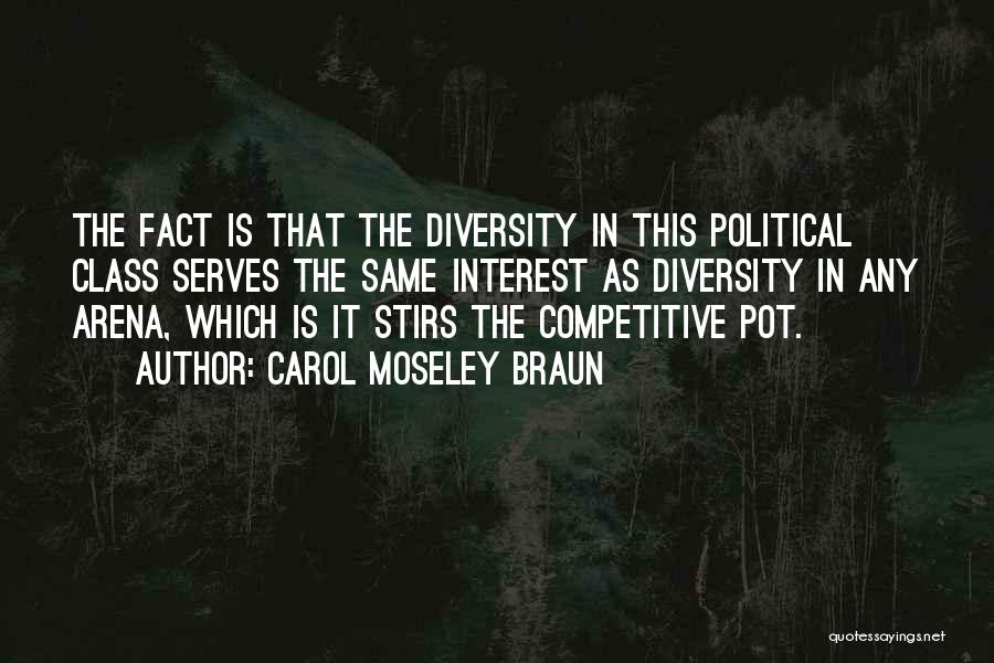 Diversity Quotes By Carol Moseley Braun
