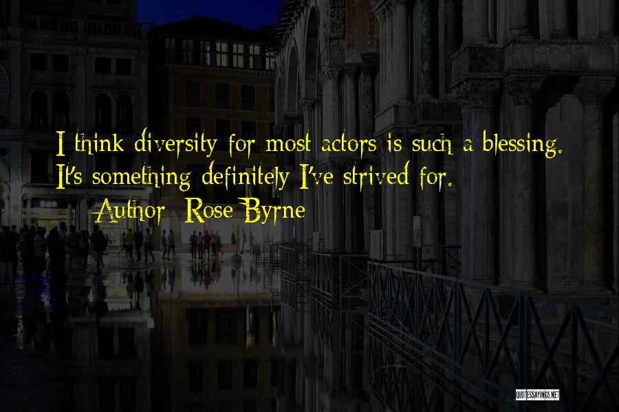 Diversity Quotes By Rose Byrne