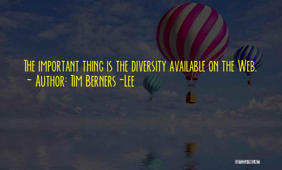 Diversity Quotes By Tim Berners-Lee