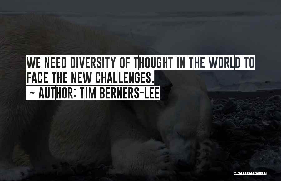 Diversity Quotes By Tim Berners-Lee