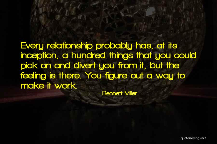 Divert Quotes By Bennett Miller Divert Quotes By Bennett Miller
