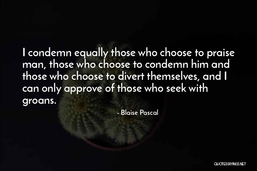 Divert Quotes By Blaise Pascal Divert Quotes By Blaise Pascal
