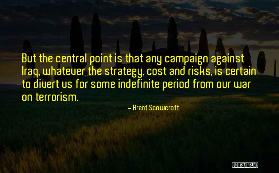 Divert Quotes By Brent Scowcroft Divert Quotes By Brent Scowcroft