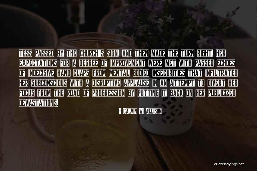 Divert Quotes By Calvin W. Allison Divert Quotes By Calvin W. Allison
